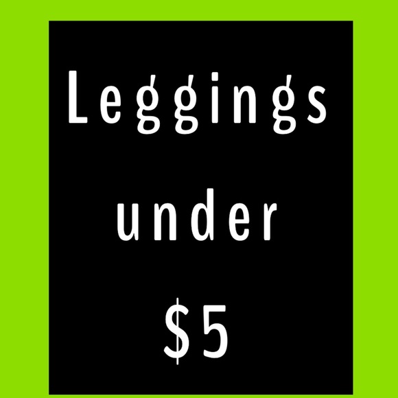 Leggings under $5. Bundle more and save on shipping! - Picture 1 of 1